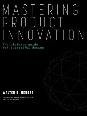 cover image of Mastering Product Innovation
